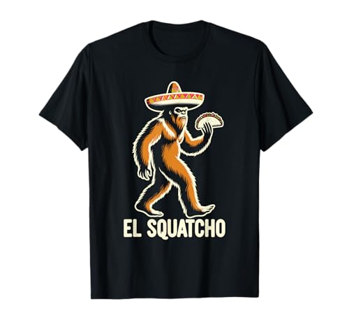 Bigfoot Sasquatch Funny El Squatcho Taco Sombrero Humor Arte Camiseta