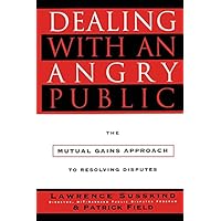 Dealing with an Angry Public