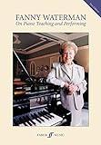 On Piano Teaching and Performing (Faber Edition: The Waterman / Harewood Piano Series)