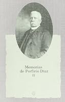 Memorias de Porfirio Diaz II 9703504175 Book Cover
