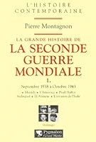 La Grande Histoire de la Seconde Guerre Mondiale, Septembre 1938 à Octobre 1943 2857046103 Book Cover