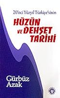 20'nci Yüzyil Türkiye'sinin Hüzün ve Dehset Tarihi 9756186208 Book Cover