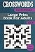 Crosswords Puzzles Books for Adults (Vol 4): Crosswords Book with 100 Puzzles for Adults and Seniors Large Print Vol 4 (Pack set of 10 Crossword Large Print Puzzle Books for Adults)