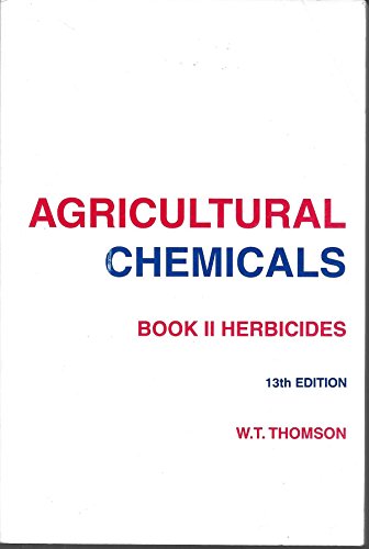 Agricultural Chemicals: Herbicides/2002 : Book II 0913702404 Book Cover