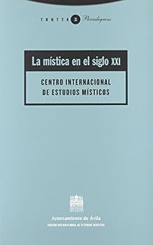 Paperback La mística en el siglo XXI (Paradigmas. Bib. Ciencias De Religiones) (Spanish Edition) [Spanish] Book