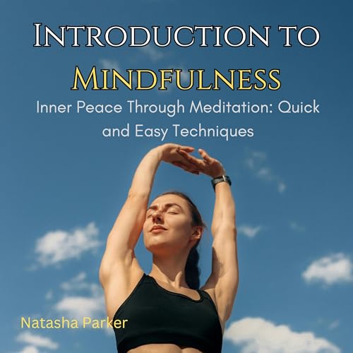 Introduction to Mindfulness by Natasha Parker BSc Hons episode artwork