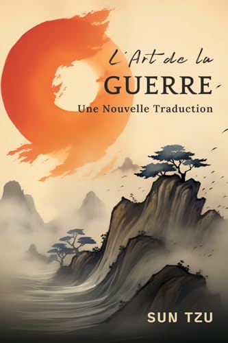 Portada de L'Art de la Guerre: Une Nouvelle Traduction