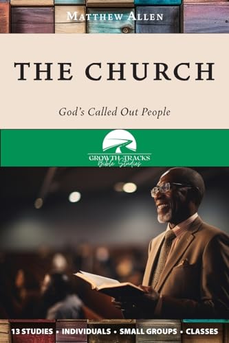 The Church: God's Called Out People