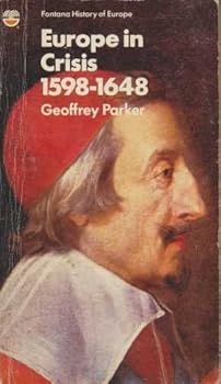 Paperback EUROPE CRISIS 1598-1648 (Fontana History of Europe) Book