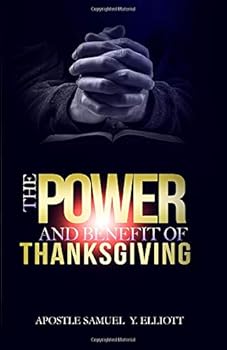 Paperback The power and Benefits of thanksgiving Book