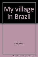My village in Brazil B0006BQX7C Book Cover