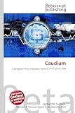  Caudium: C (programming language), Apache HTTP Server, PHP