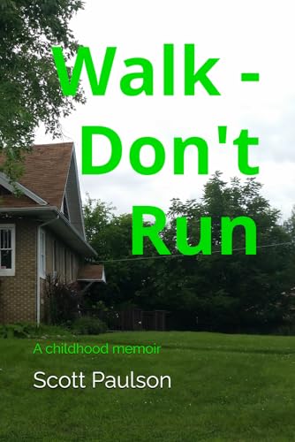 Walk - Don't Run