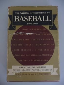The Official Encyclopedia of Baseball (Jubilee Edition): The Complete All-Time Major League Players Register