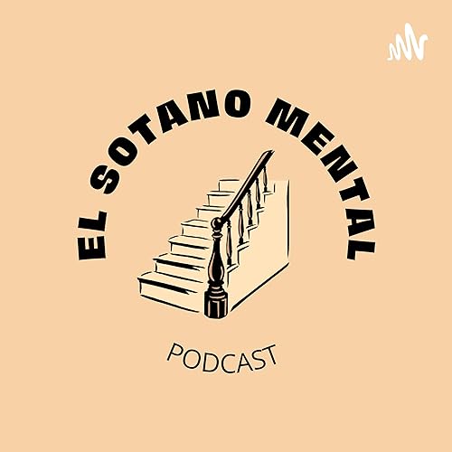 El S&oacute;tano Mental - Episodio #8 "Culpabilidad"