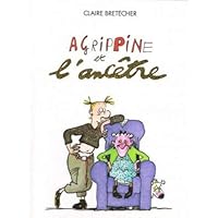 Agrippine et l'ancêtre 2901076270 Book Cover