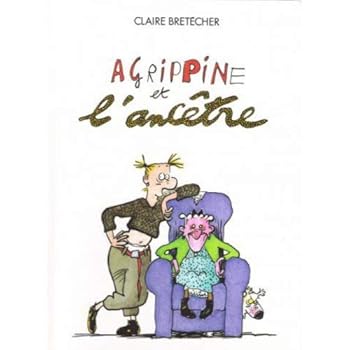 Agrippine et l'ancêtre - Book #5 of the Agrippine