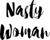 MAGNET'Nasty Woman' - Hillary Clinton Campaign Shirt Magnet Decal Fridge Metal Magnet Window Vinyl...