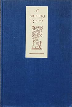 A Singing Reed (Signed First Edition)