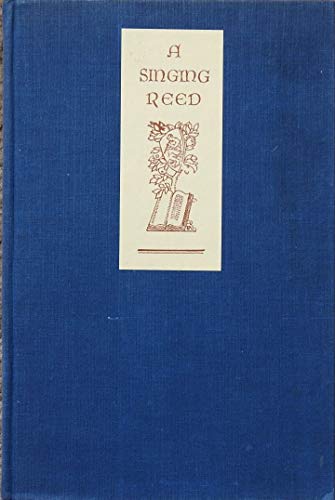 A Singing Reed (Signed First Edition) B00A32U6MW Book Cover