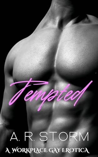 Tempted: A Gay Workplace M/M Erotica