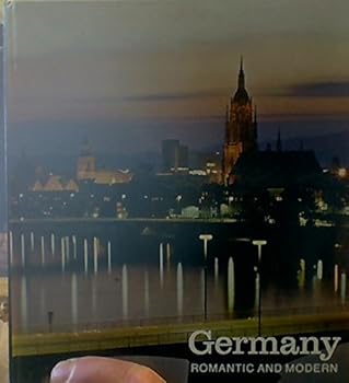 Hardcover Germany Romantic and Modern Book