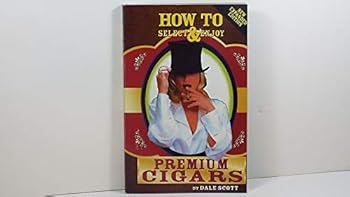 Paperback How to select and enjoy premium cigars-- and save money! Book