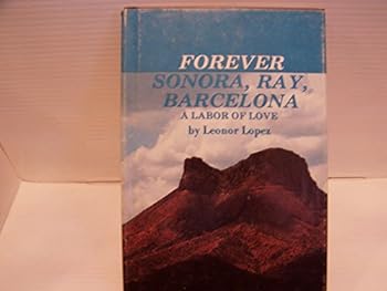 Forever Sonora, Ray, Barcelona: A Labor of Love
