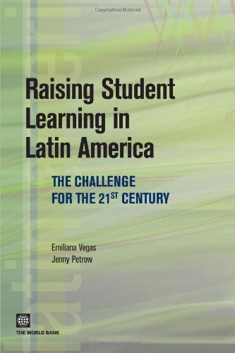 Buy Raising Student Learning in Latin America: The Challenge for the 21st Century (Latin American Development Forum) — BookShops.in