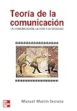 martinican psychiatrist  Teoria de la comunicacion. La comunicacion (ESP UNIVERSIDAD Ciencias Sociales Cc. Informacion) - 9788448156091 (SIN COLECCION)