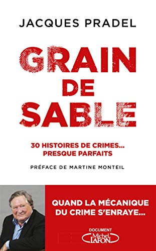Télécharger Grain de sable - 30 histoires de crimes... presque parfaits Francais PDF