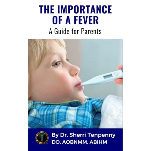 The Importance of a Fever Audiolibro Por Dr. Sherri Tenpenny arte de portada