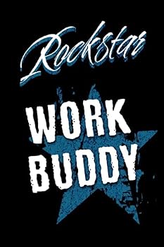Paperback Rockstar Work Buddy: Good gag gift, funny notebook for a Coworker friend Book