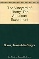 The Vineyard of Liberty (American Experiment, Vol I) 0394505468 Book Cover