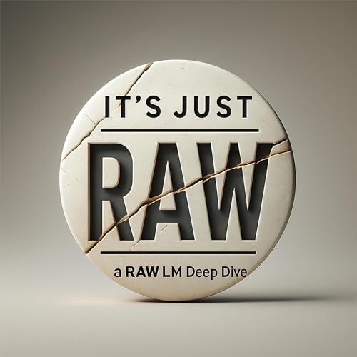 511: Courage a RAW LM Deep Dive Podcast Por  arte de portada