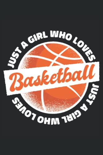 Basketball Spieler Fan Girl Sport: Notizbuch & Tagebuch für Sportler (German Edition)