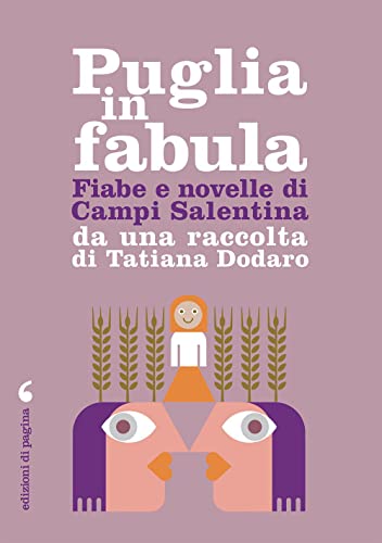 Fiabe E Racconti Di Campi Salentina Da Una Raccolta Di Tatiana Dodaro
