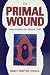 The Primal Wound: Understanding the Adopted Child