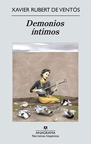 Demonios íntimos (Narrativas hispánicas nº 507)