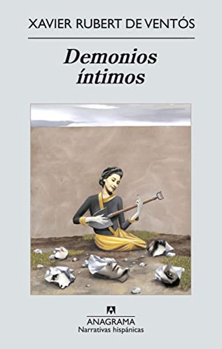 Demonios íntimos (Narrativas hispánicas nº 507)