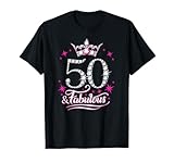 50th Birthday. 50 and Fabulous Women's, Ladies T-Shirt