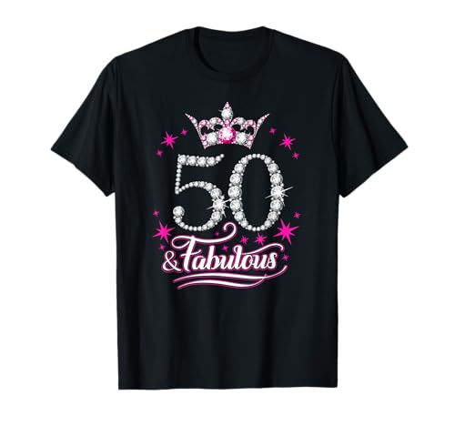 50th Birthday. 50 and Fabulous Women's, Ladies T-Shirt