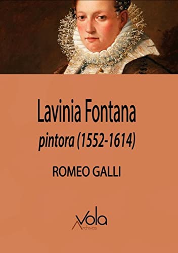 Lavinia Fontana, pintora (1552-1614) (VOLA)