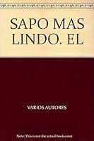 SAPO MAS LINDO. EL 9705801991 Book Cover