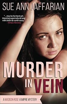 Paperback Murder In Vein (Madison Rose Vampire Mysteries) Book