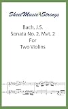 Bach, J.S. - Sonata No. 2, Mvt. 2 : For Two Viol