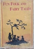 Fun Folk Fairy Tales B0015S8VNE Book Cover
