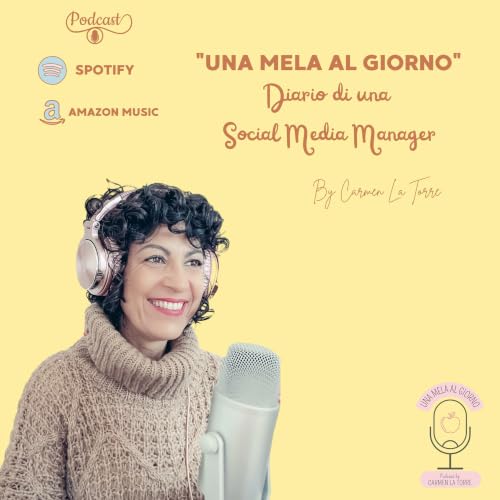 UNA MELA AL GIORNO | Diario di una Social Media Manager cover art