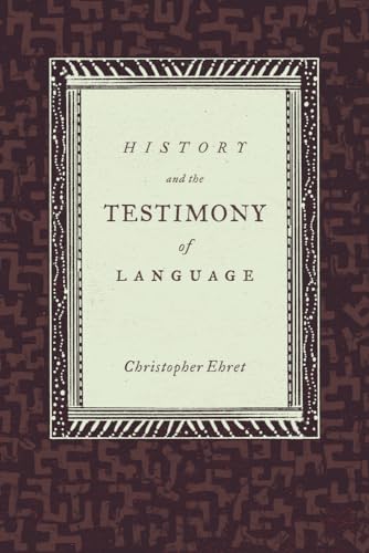 History and the Testimony of Language (Volume 16)