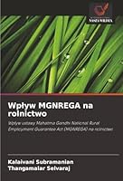 Wplyw MGNREGA na rolnictwo (Polish Edition) 6208896231 Book Cover